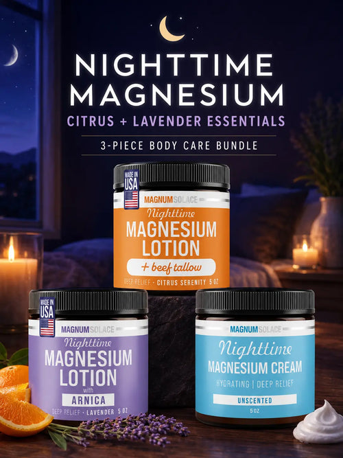 Nighttime Magnesium Body Care Bundle – Lavender Arnica Lotion, Citrus Tallow Lotion & Unscented Magnesium Cream – 3 Piece Set